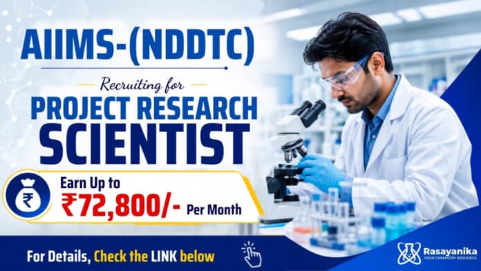 Scientist Jobs at AIIMS for Chemistry candidates. Earn ₹56,000 + 30% HRA as Project Research Scientist. Apply by 05 September 2026. Scientist Jobs at AIIMS for Chemistry candidates. Earn ₹56,000 + 30% HRA as Project Research Scientist. Apply by 05 September 2026.