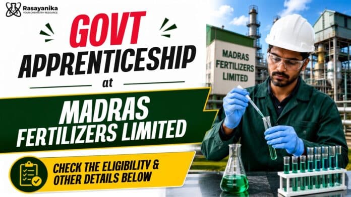 Madras Fertilizers Limited is Engaging Apprentices for the Year 2026–27 Madras Fertilizers Limited is Engaging Apprentices for the Year 2026–27