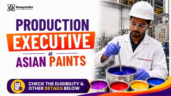 Asian Paints Chemistry Jobs | Production Executive