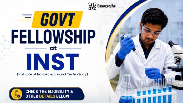 Govt Research Fellowship at INST Mohali | Apply Now Govt Research Fellowship at INST Mohali | Apply Now