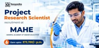 Scientist Jobs 2026 through MAHE Recruitment for Chemistry and related disciplines. Earn upto: ₹73,700/- P.M. | Apply Now