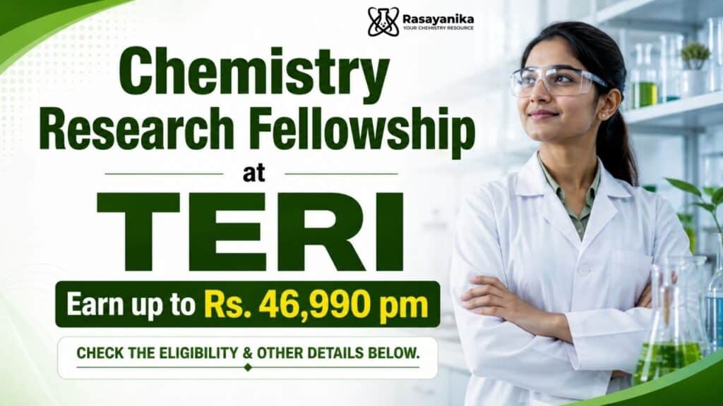 TERI Recruiting Chemistry Research fellowships | DBT Green Aviation Fuel from Biomass | Earn up to Rs 46,990/-
