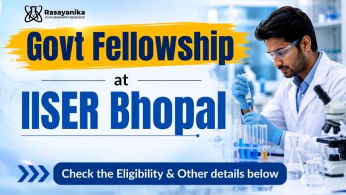 Exciting Research Fellow Jobs at IISER Bhopal | Apply Now Exciting Research Fellow Jobs at IISER Bhopal | Apply Now