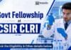 Govt Fellowship at CSIR CLRI for Chemistry Graduates | Apply Now