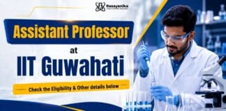 Assistant Professor Jobs at IIT Guwahati | Apply Now