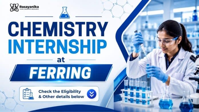 Paid Chemistry Internship at Ferring India | CMC Analytical Intern Paid Chemistry Internship at Ferring India | CMC Analytical Intern