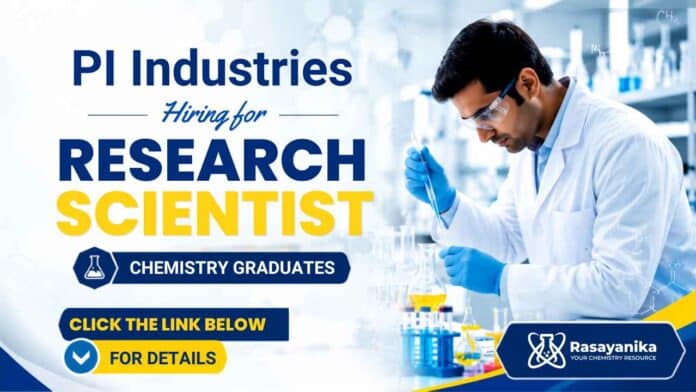Research Scientist Jobs at PI Industries Careers for M.Sc and PhD Chemistry candidates Research Scientist Jobs at PI Industries Careers for M.Sc and PhD Chemistry candidates