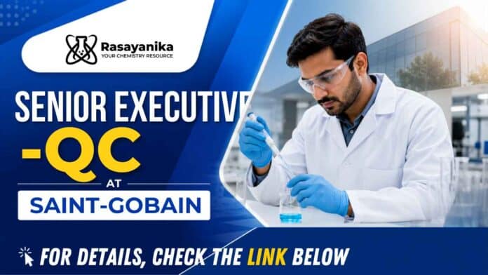 Explore Quality Control Jobs through Saint-Gobain Careers with a Senior Executive QC opportunity in Bharuch, Gujarat.