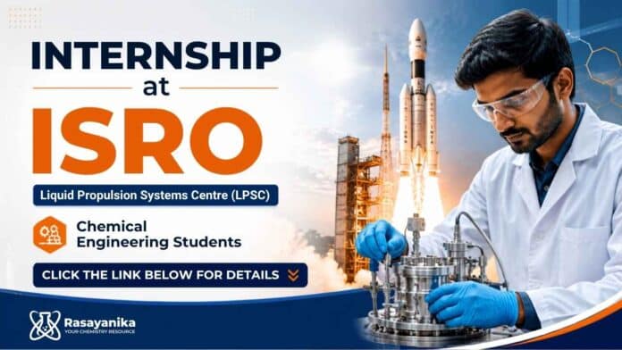 Government Internship for Chemistry Students | ISRO Internship 2026 Government Internship for Chemistry Students | ISRO Internship 2026
