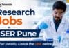 Research Jobs at IISER Pune for M.Sc and Ph.D. Chemistry candidates – apply for energy and battery materials project positions