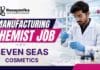 Seven Seas Cosmetics is hiring B.Sc and M.Sc Chemistry candidates for a Manufacturing Chemist Job in Sonipat.