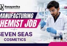 Seven Seas Cosmetics is hiring B.Sc and M.Sc Chemistry candidates for a Manufacturing Chemist Job in Sonipat.