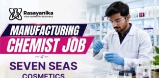 Seven Seas Cosmetics is hiring B.Sc and M.Sc Chemistry candidates for a Manufacturing Chemist Job in Sonipat.