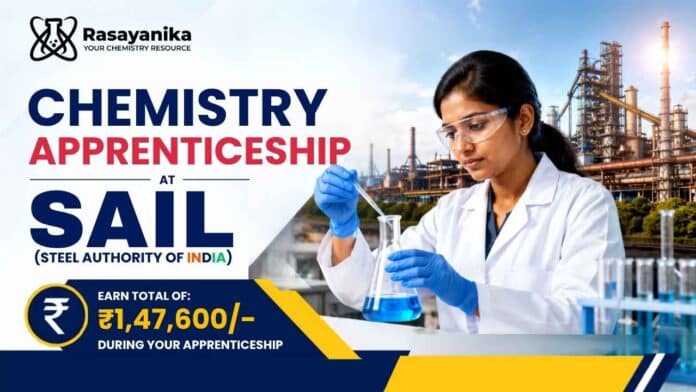 Chemistry Apprenticeship at SAIL RSP with 20 Chemical Degree and Diploma vacancies Chemistry Apprenticeship at SAIL RSP with 20 Chemical Degree and Diploma vacancies