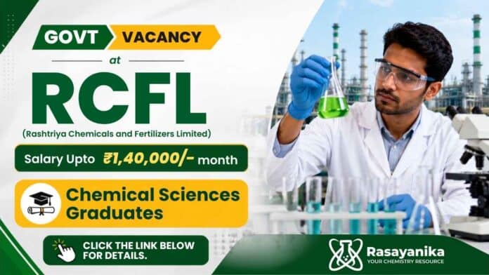 Govt Vacancy at RCF Ltd – RCFL Recruitment for Management Trainee with Chemistry eligibility Govt Vacancy at RCF Ltd – RCFL Recruitment for Management Trainee with Chemistry eligibility