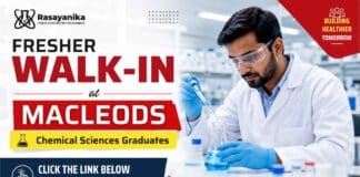 Macleods Fresher Walk-In for Chemistry Jobs for B.Sc and M.Sc Chemistry candidates