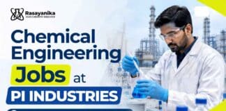 PI Industries announces Chemical Engineering Jobs for experienced B.Tech/M.Tech candidates in Vadodara.