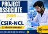 CSIR-NCL Project Associate Jobs | Chemistry Candidates Apply Online Project Associate Jobs at CSIR-NCL – Chemistry candidates can apply online for the Project Associate-I position