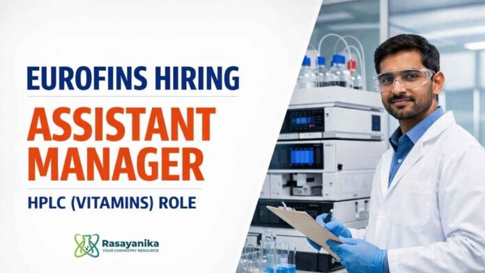 Eurofins Hiring Chemistry Graduates | Assistant Manager Role Eurofins Hiring Chemistry Graduates | Assistant Manager Role