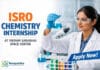 ISRO Internship for Chemistry Students | Exciting Opportunity at VSSC
