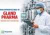 Mega Apperentice Walk-in at Gland Pharma | Apply Now