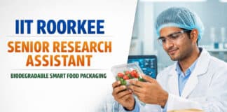 Senior Research Assistant at IIT | Chemistry Project Vacancy Senior Research Assistant at IIT Roorkee | Biodegradable Smart Food Packaging | Apply by 1 Oct | Earn Rs 28,000/-