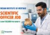 Scientific Officer Vacancy at Indian Institute of Heritage | Earn ₹50,000/Month