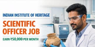 Scientific Officer Vacancy at Indian Institute of Heritage | Earn ₹50,000/Month