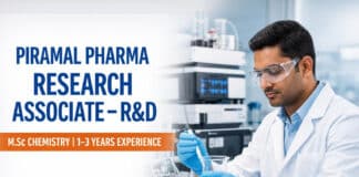 Research Associate – R&D at Piramal Pharma Ennore | M.Sc Chemistry | 1–3 Yrs | R00004220