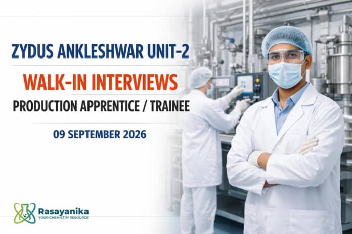 Zydus Ankleshwar Unit-2 Walk-In Production Apprentice / Trainee / Pilot Plant RA-SSA | Wed 9 Sep Zydus Ankleshwar Unit-2 Walk-In Production Apprentice / Trainee / Pilot Plant RA-SSA | Wed 9 Sep