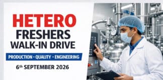 Hetero Hyderabad Freshers Walk-In Production / Quality / Engineering / SMT API | Sun 6 Sep