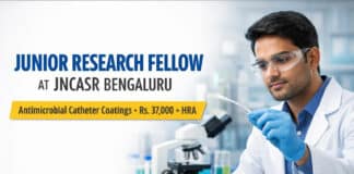 Junior Research Fellow at JNCASR Bengaluru | Antimicrobial Catheter Coatings | Apply by 20 Sep | Earn Rs 37,000/- + HRA