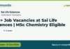 100+ Job Vacancies at Sai Life Sciences | MSc Chemistry Eligible, last date 31 Oct 2026