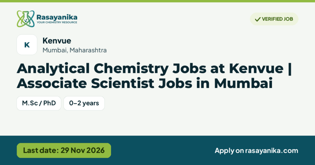 Analytical Chemistry Jobs at Kenvue | Associate Scientist Jobs in Mumbai, last date 29 Nov 2026
