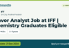 Flavor Analyst Job at IFF | Chemistry Graduates Eligible, last date 21 Dec 2026