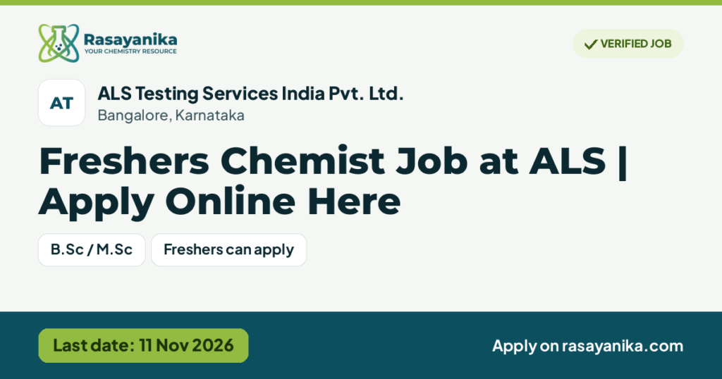 Freshers Chemist Job at ALS | Apply Online Here – ALS Testing Services India Pvt. Ltd., last date 11 Nov 2026