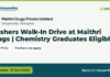 Freshers Walk-In Drive at Maithri Drugs | Chemistry Graduates Eligible – Maithri Drugs Private Limited, last date 31 Oct 2026