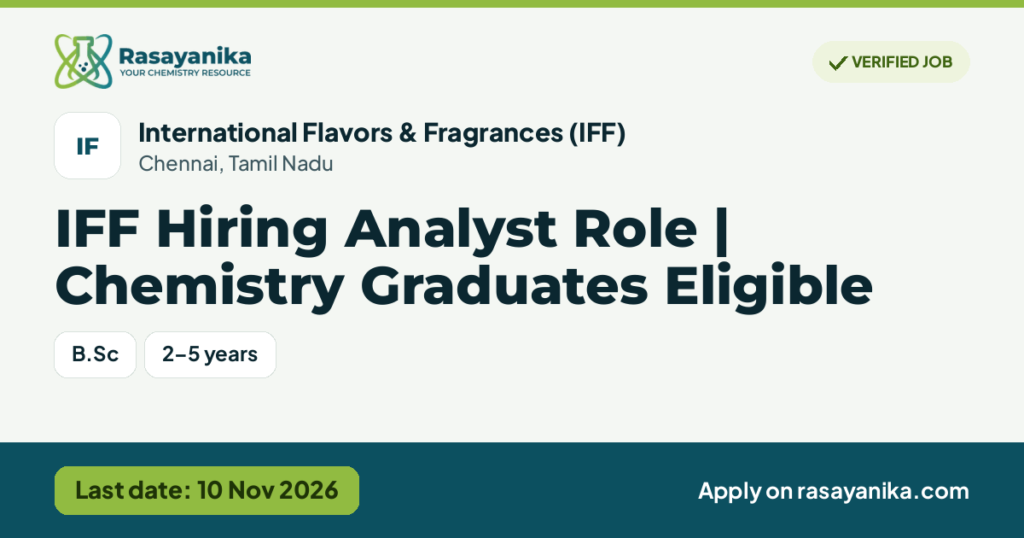IFF Hiring Analyst Role | Chemistry Graduates Eligible – International Flavors & Fragrances (IFF), last date 10 Nov 2026