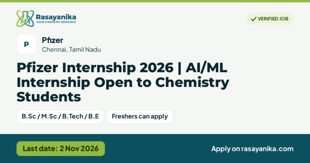 Pfizer Internship 2026 | AI/ML Internship Open to Chemistry Students, last date 2 Nov 2026