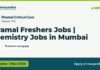 Piramal Freshers Jobs | Chemistry Jobs in Mumbai – Piramal Critical Care, last date 3 Nov 2026