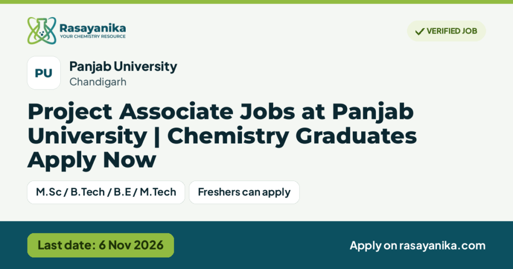 Project Associate Jobs at Panjab University | Chemistry Graduates Apply Now, last date 6 Nov 2026