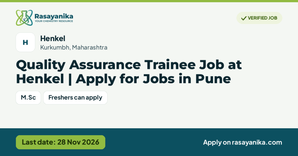 Quality Assurance Trainee Job at Henkel | Apply for Jobs in Pune, last date 28 Nov 2026