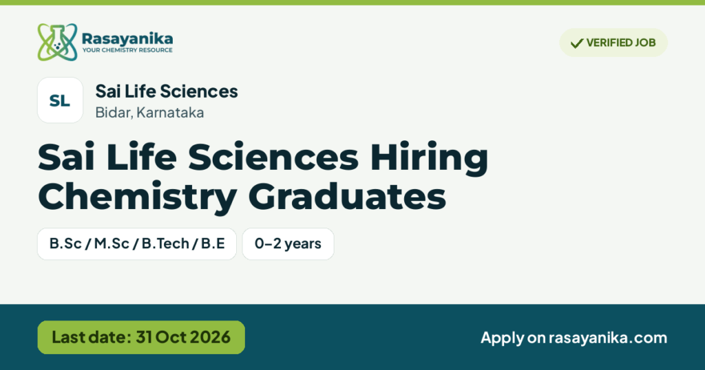Sai Life Sciences Hiring Chemistry Graduates, last date 31 Oct 2026