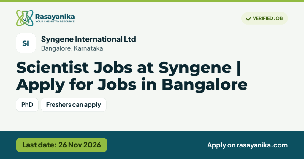 Scientist Jobs at Syngene | Apply for Jobs in Bangalore – Syngene International Ltd, last date 26 Nov 2026
